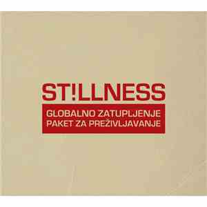 St!llness - Globalno Zatupljenje Paket Za Preživljavanje