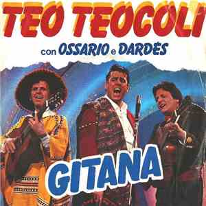 Teo Teocoli con Ossario e Dardès - Gitana