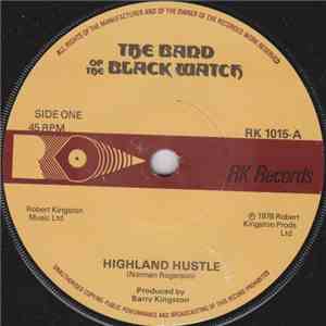 The Band Of The Black Watch - Highland Hustle