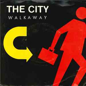 The City  - Walkaway