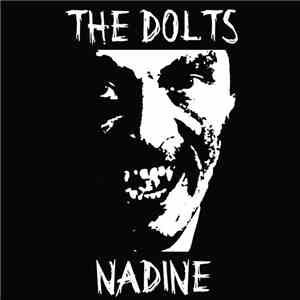 The Dolts  - Nadine