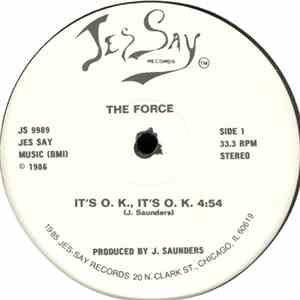 The Force - It's O.K., It's O.K.