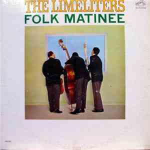The Limeliters - Folk Matinee