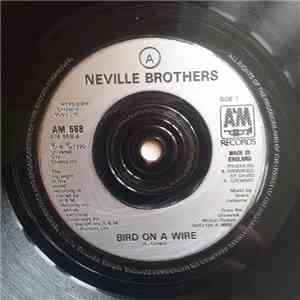 The Neville Brothers - Bird On A Wire - Silver Inj.
