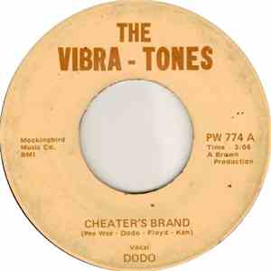 The Vibra-Tones  - Cheater's Brand