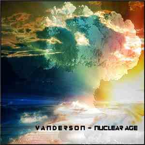 Vanderson  - Nuclear Age