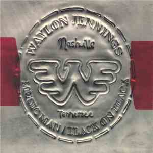 Waylon Jennings - Music Man / Black On Black