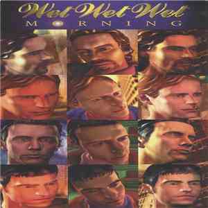 Wet Wet Wet - Morning
