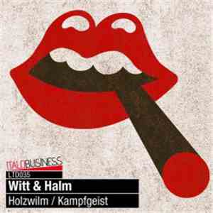 Witt & Halm - Holzwilm / Kampfgeist