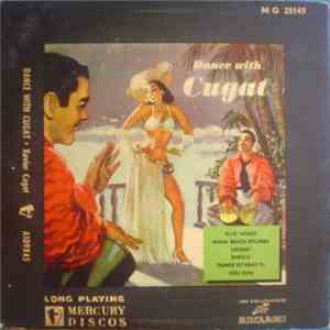 Xavier Cugat And His Orchestra - Dance With Cugat