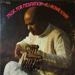 Ali Akbar Khan - Music For Meditation