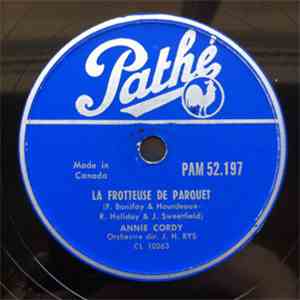 Annie Cordy - La Frotteuse De Parquet / Le Pont De La Rivière Kwaï