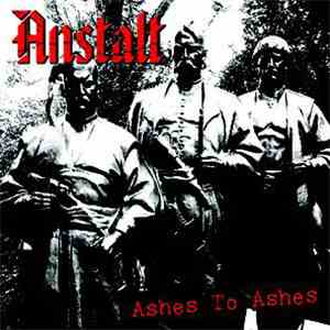 Anstalt  - Ashes To Ashes