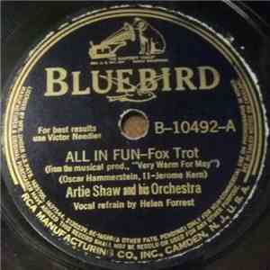 Artie Shaw And His Orchestra - All In Fun / All The Things You Are