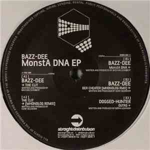 Bazz-Dee / Dogged-Hunter - MonstA DNA EP