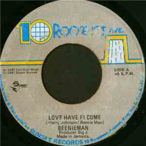 Beenieman - Love Have Fi Come
