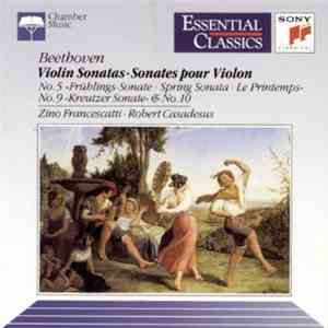 Beethoven, Zino Francescatti, Robert Casadesus - Violin Sonatas