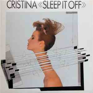 Cristina - Sleep It Off