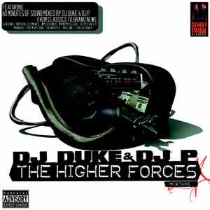 DJ Duke & DJ P - The Higher Forces Mixtape