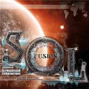 Dj Progressor & Combinations  - S.O.L. Fusion