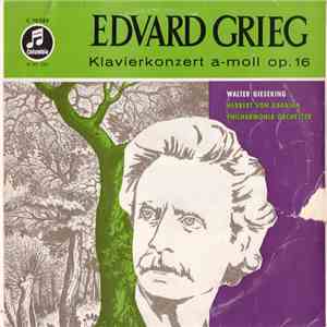 Edvard Grieg, Walter Gieseking, Herbert Von Karajan, Philharmonia Orchester ...