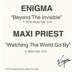 Enigma / Maxi Priest - Beyond The Invisible / Watching The World Go By