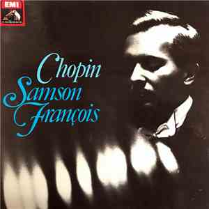 Frédéric Chopin, Samson François - Chopin - Samson François