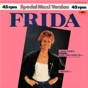 Frida - I Know There's Something Going On (Full Length Version)