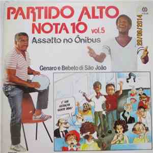 Genaro  E Bebeto Di São João - Partido Alto Nota 10 Vol. 5 Assalto No Ônibu ...