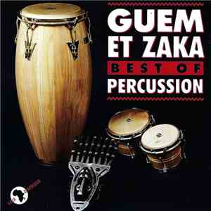 Guem Et Zaka - Best Of Percussion