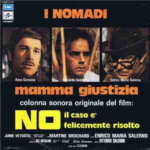 I Nomadi, Riz Ortolani E La Sua Orchestra - Mamma Giustizia / Esegue
