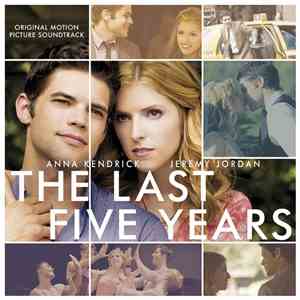 Jason Robert Brown, Anna Kendrick, Jeremy Jordan  - The Last Five Years