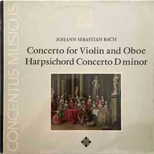 Johann Sebastian Bach, Concentus Musicus - Concerto For Violin And Oboe · H ...