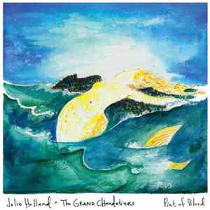 Jolie Holland & The Grand Chandeliers - Pint Of Blood