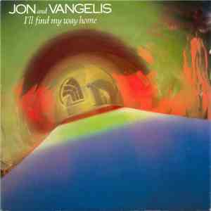 Jon & Vangelis - I'll Find My Way Home