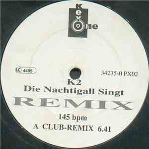 K2  - Die Nachtigall Singt (Remix)
