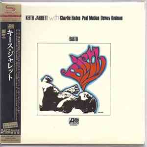 Keith Jarrett With Charlie Haden, Paul Motian, Dewey Redman - Birth