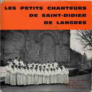 Les Petits Chanteurs De Saint-Didier De Langres - Le Chant Des Saisons / Steal Away : Negro Spiritual / Déjà Mal Mariée / O Ma Belle Aurore