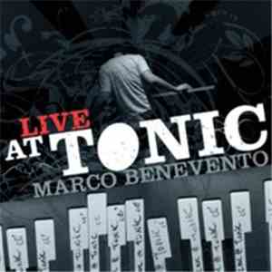 Marco Benevento - Live At Tonic