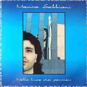 Mauro Sabbioni - Nella Luce Dei Pensieri