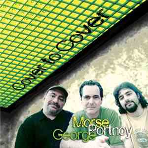 Morse, Portnoy, George - Cover To Cover