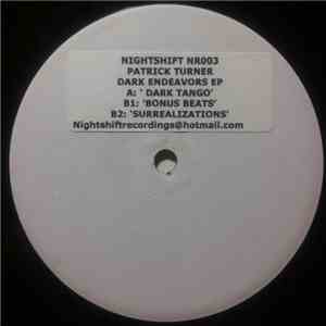 Patrick Turner - Dark Endeavours EP