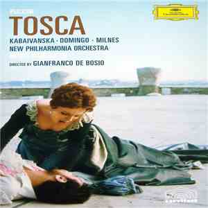 Puccini / Kabaivanska · Domingo · Milnes / New Philharmonia Orchestra, Bruno Bartoletti , Directed By Gianfranco De Bosio - Tosca