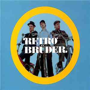 Retro Brüder - Retro Brüder