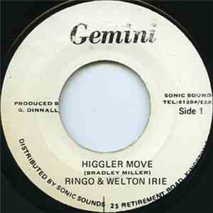 Ringo  & Welton Irie - Higgler Move / Version
