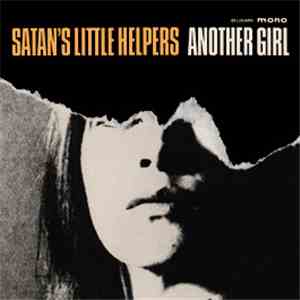 Satans Little Helpers - Another Girl