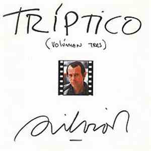 Silvio Rodríguez - Tríptico (Volúmen Tres)