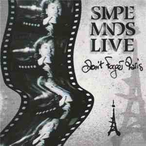 Simple Minds - Don't Forget Paris