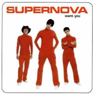 Supernova  - Want You