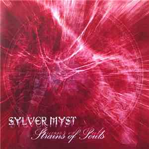 Sylver Myst - Strains Of Souls
